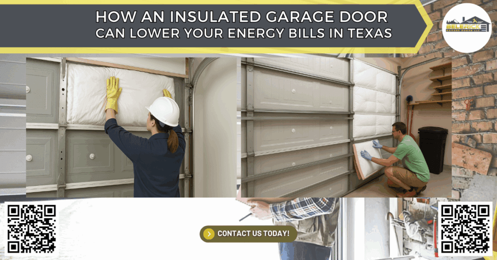 How an Insulated Garage Door Can Lower Your Energy Bills in Texas - Belerick Garage Doors LLC