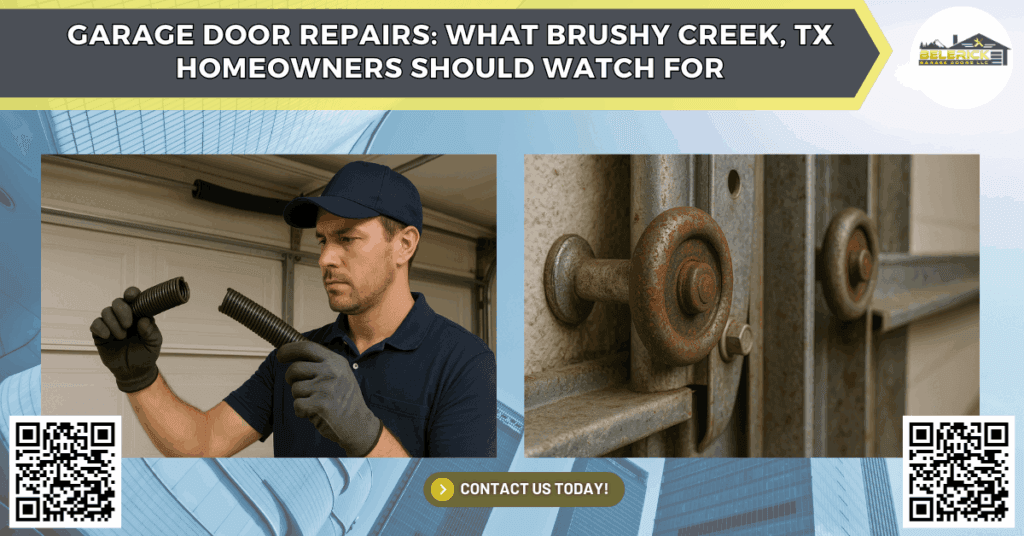 Garage Door Repairs: What Brushy Creek, TX Homeowners Should Watch For - Belerick Garage Doors