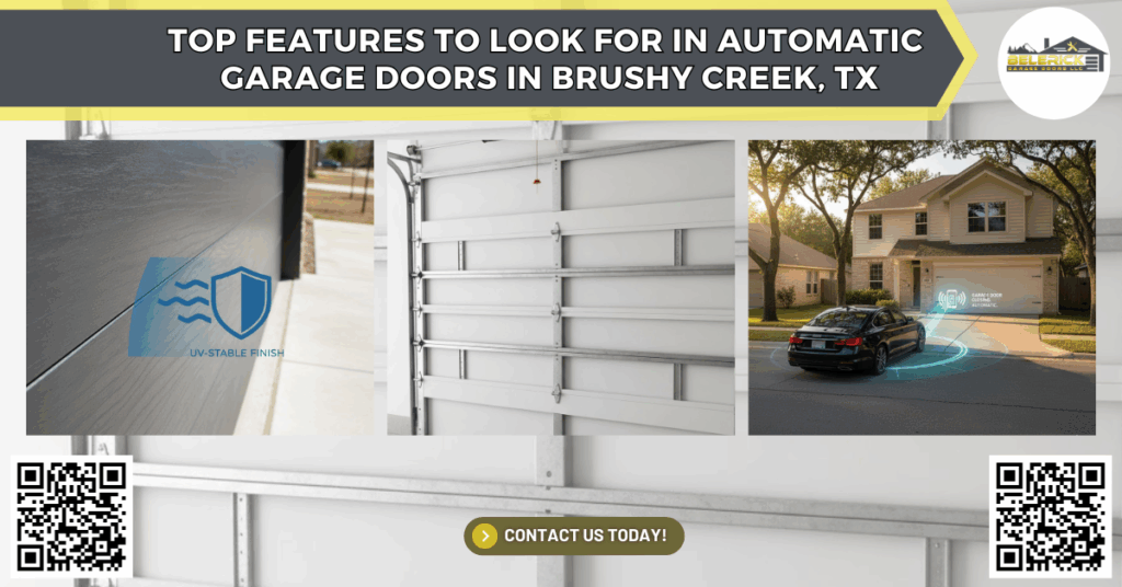 Top Features to Look for in Automatic Garage Doors in Brushy Creek, TX - Belerick Garage Doors
